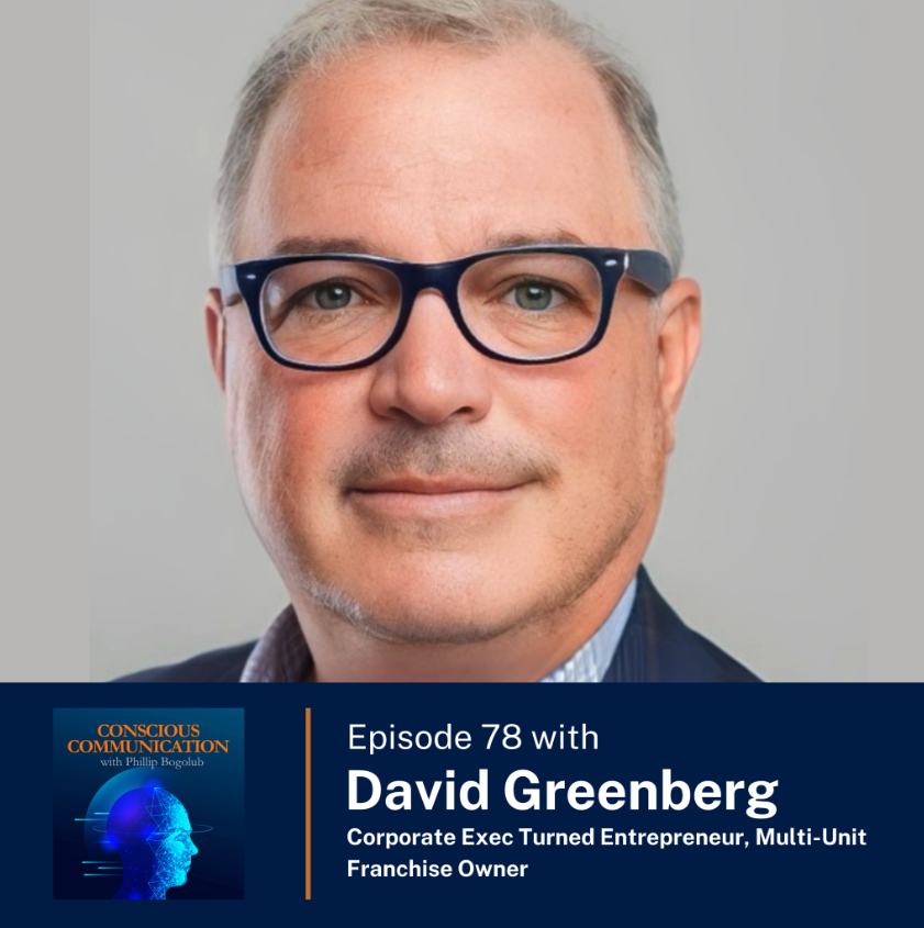 Conscious Communication podcast episode with David Greenberg